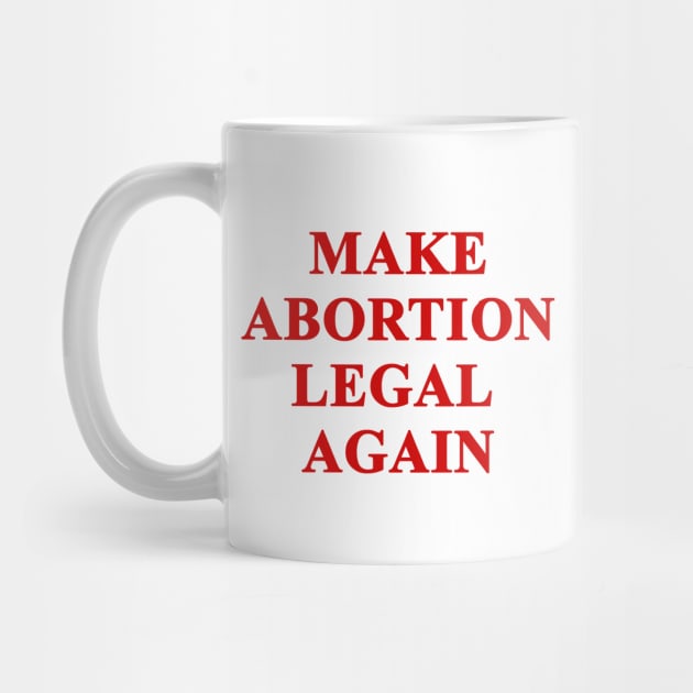 Make Abortion legal again by valentinahramov